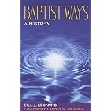 Baptist Ways: A History
