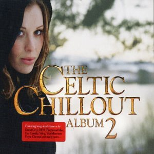 The Celtic Chillout Album Vol. 2