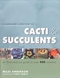 Gardener's Directory of Cacti & Succulents by 