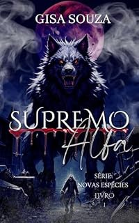 Livro Supremo Alfa (Novas Espécies Livro 1)