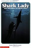 Shark Lady: True Adventures of Eugenie Clark