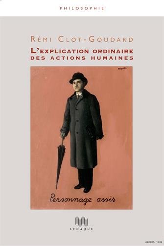 L' explication ordinaire des actions humaines