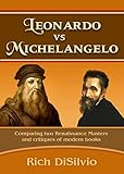 Leonardo vs Michelangelo