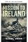 Livro Missão à Irlanda (Série A Grande Guerra)