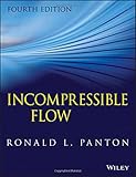 Incompressible Flow, Fourth Edition