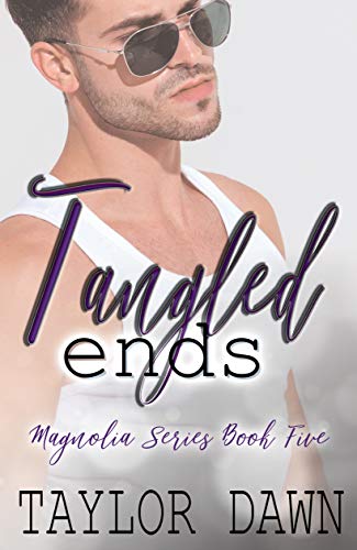 [R.e.a.d] Tangled Ends (Magnolia Series Book 5) [P.D.F]