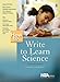How To Write To Learn Science