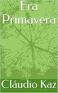 Livro Era Primavera