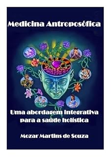 Medicina Antroposófica: Uma Nova Perspectiva sobre a Saúde