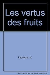 Les  vertus des fruits