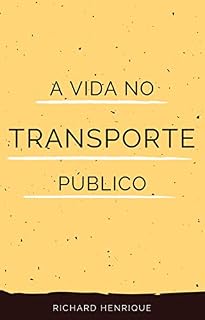 Livro A vida no transporte público