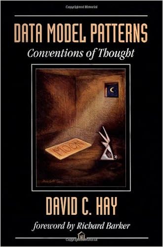 Data Model Patterns: Conventions of Thought, by David C. Hay Data Model Patterns: Conventions of Thought, by David C. Hay
