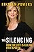 The Silencing: How the Left is Killing Free Speech