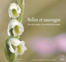 Belles et sauvages
