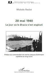 28 mai 1940, le jour où le "Brazza" s'est englouti