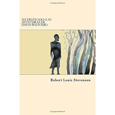 Secuestrado (Las aventuras de David Balfour)