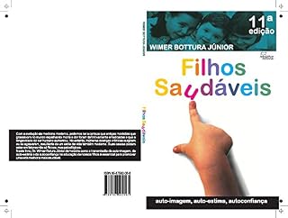 Livro Filhos Saudáveis: autoimagem, auto estima, autoconfiança