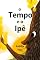 Livro O Tempo e o Ipê