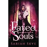 Fated Souls (The Fated Saga)