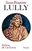 Jean-Baptiste Lully (Musique) (French Edition) by 