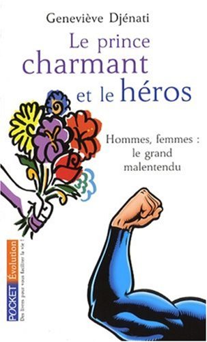 Le  prince charmant et le héros