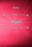 Magali (French Edition) by Delly