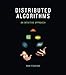 Distributed Algorithms: An Intuitive Approach (MIT Press)