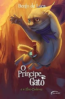 Livro O príncipe gato e a flor-cadáver