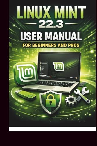 Mastering Linux Mint 22: The Complete Guide to Installation