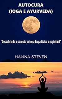 Livro AUTOCURA (IOGA E AYURVEDA)