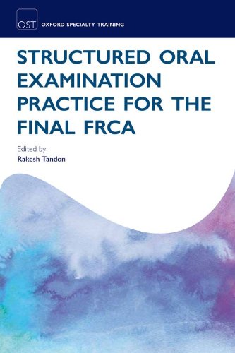 Structured Oral Examination Practice for the Final FRCA (Paperback)