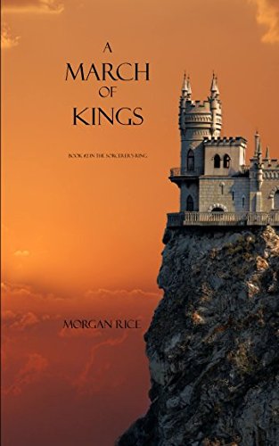 A March of Kings (The Sorcerer's Ring, #2)