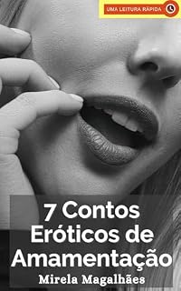 Livro 7 Contos Eróticos de Amamentação