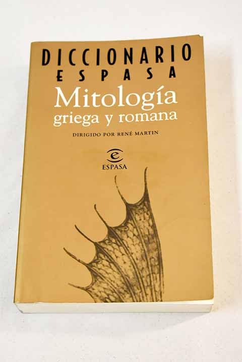 DICCIONARIO DE MITOLOGIA GRIEGA Y ROM. (SIN COLECCION)