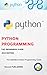 Python Programming Language: 2019 Edition (Step-by-Step Python Book 1) by Nexcod Publishing