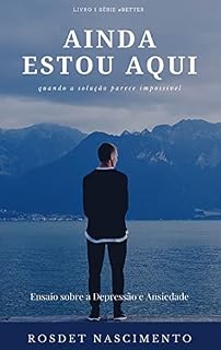 Livro Ainda Estou Aqui - Ensaio sobre Depressão e Ansiedade