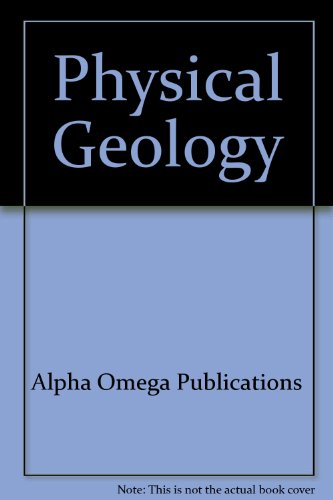 Physical Geology (Lifepac Science Grade 9, Unit 3) Science 903