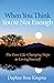 When You Think You're Not Enough: The Four Life-Changing Steps to Loving Yourself