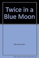 Twice in a Blue Moon 0803490216 Book Cover