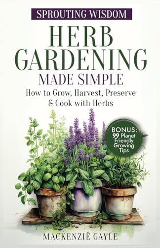 The Cook's Herb Garden: DK; Cox, Jeff; Moine, Marie-Pierre