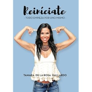 Reiníciate: Todo empieza por uno mismo (Spanish Edition)