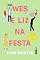 Livro Wes e Liz na festa: Conto extra de melhor do que nos filmes