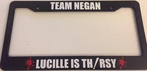Team Negan Lucille is Thirsty - Zombie Style - Black with Red Blood Automotive License Plate Frame