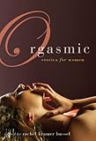 Orgasmic: Erotica for Women