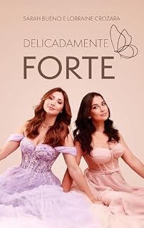 Livro Delicadamente Forte