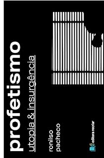 Livro Profetismo:: utopia e insurgência
