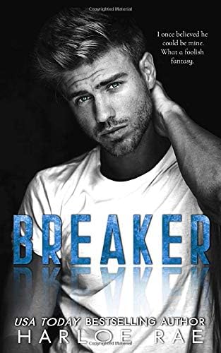 BREAKER: A Brother's Best Friend Romance