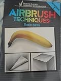 Airbrush Techniques: Basic Skills Workbook 1 (North Light Graphic Workbooks) (v. 1)