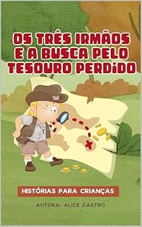 Livro Os Três Irmãos e a Busca pelo Tesouro Perdido