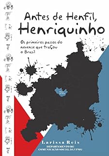 Livro Antes de Henfil, Henriquinho: Os primeiros passos do nevense que traçou o Brasil